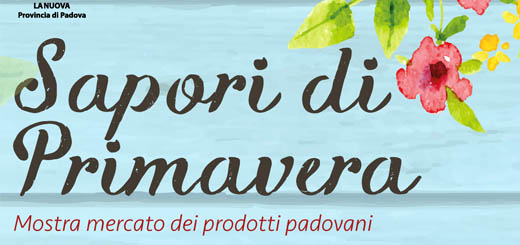 Sapori di Primavera: adesioni per Prato della Valle e le altre tappe dell'evento